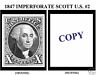 1847 10¢ Imperforate U.s. Scott #2 Reproduction